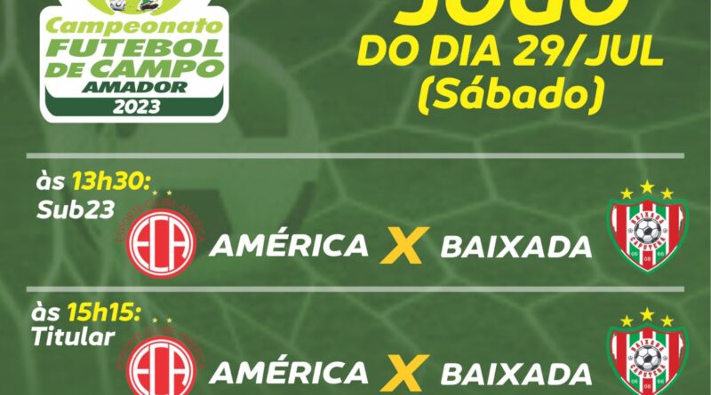 Clássico entre América e Baixada abre Campeonato de Futebol Amador de  Laguna - Prefeitura de Laguna